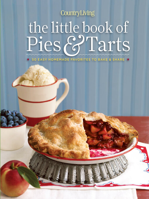 Title details for Country Living the Little Book of Pies & Tarts by Country Living - Available